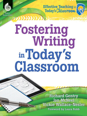 cover image of Fostering Writing in Today's Classroom